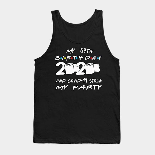 54th Birthday Quarantine Tank Top by Omarzone